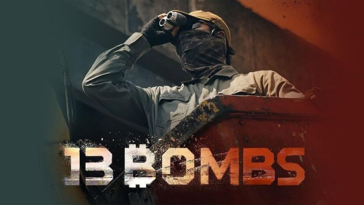 فيلم 13 Bombs 2023 مترجم كامل اون لاين HD