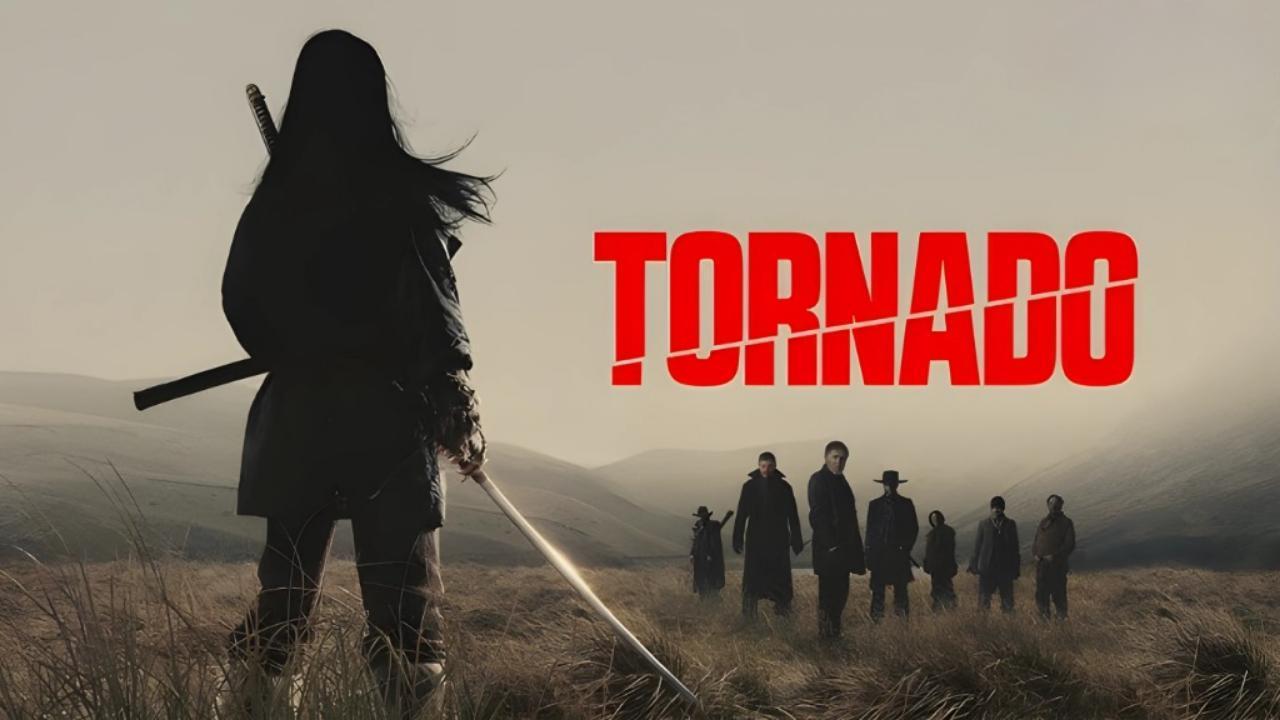 فيلم Tornado 2025 مترجم اون لاين HD