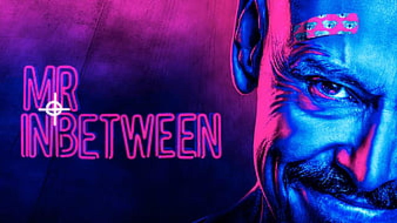 مسلسل Mr. Inbetween الموسم الثاني الحلقة 1 الأولي مترجمة