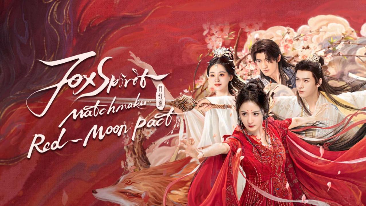 Fox Spirit Matchmaker: Red-Moon Pact ( مترجم )