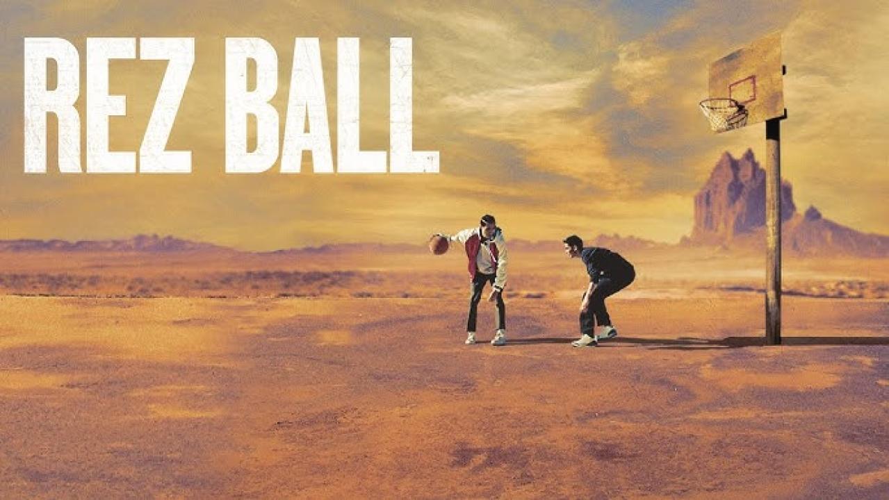 فيلم Rez Ball 2024 مترجم كامل اون لاين HD