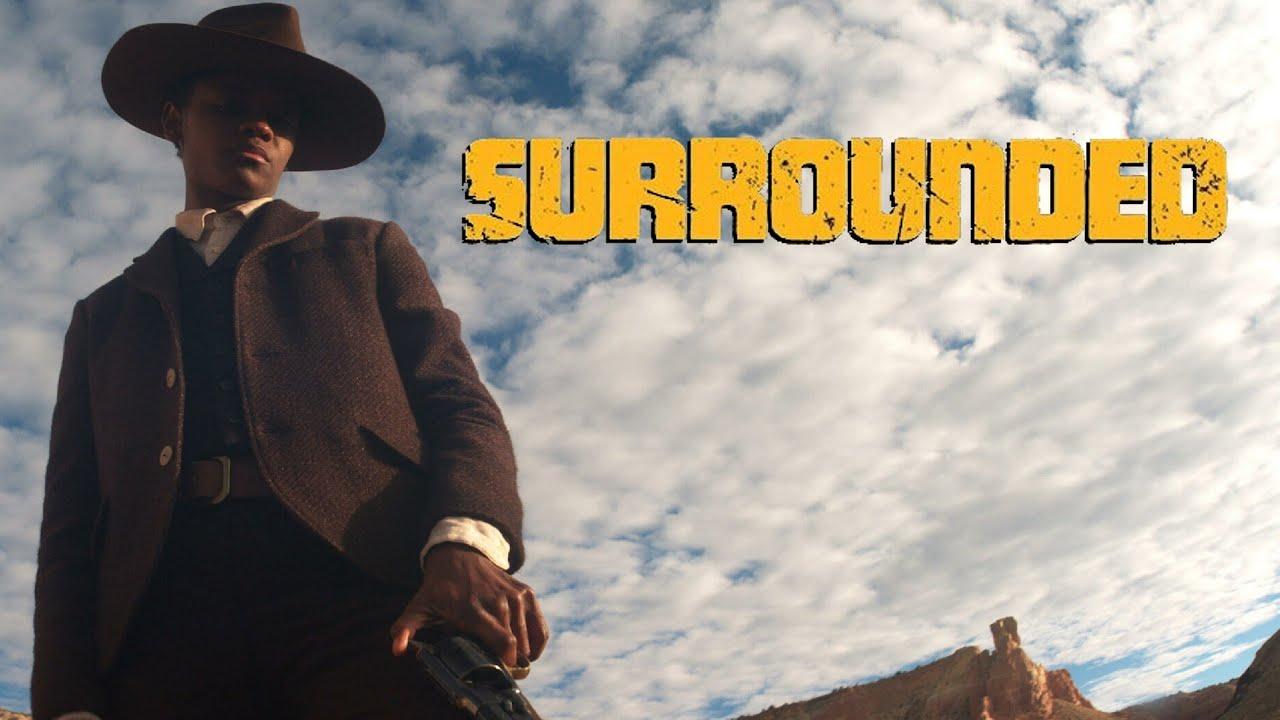 فيلم Surrounded 2023 مترجم كامل اون لاين HD