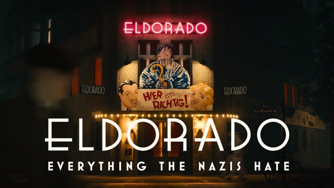 فيلم Eldorado: Everything the Nazis Hate 2023 مترجم كامل اون لاين HD