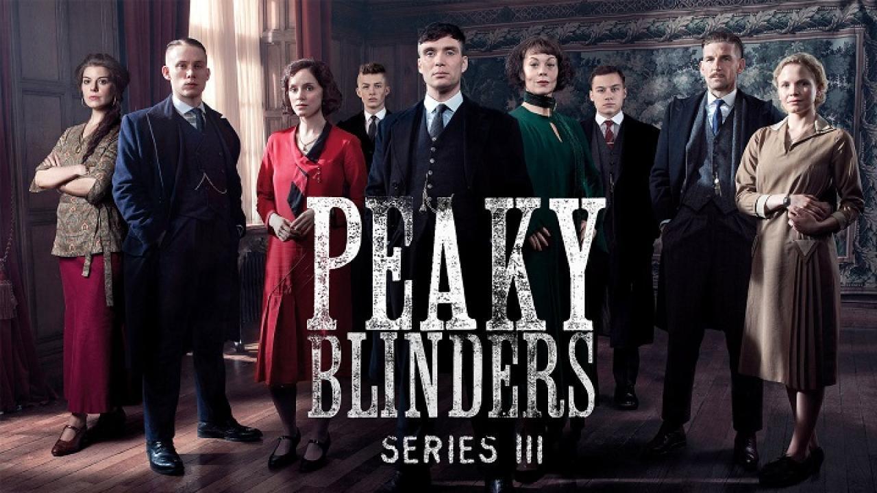 مسلسل Peaky Blinders الموسم الثالث الحلقة 1 الاولي مترجمة