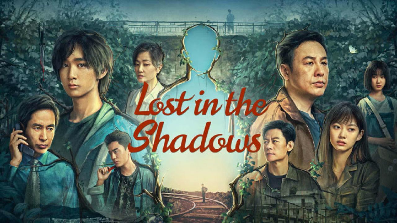 فقدت في الظل - Lost in the Shadows ( مترحم )