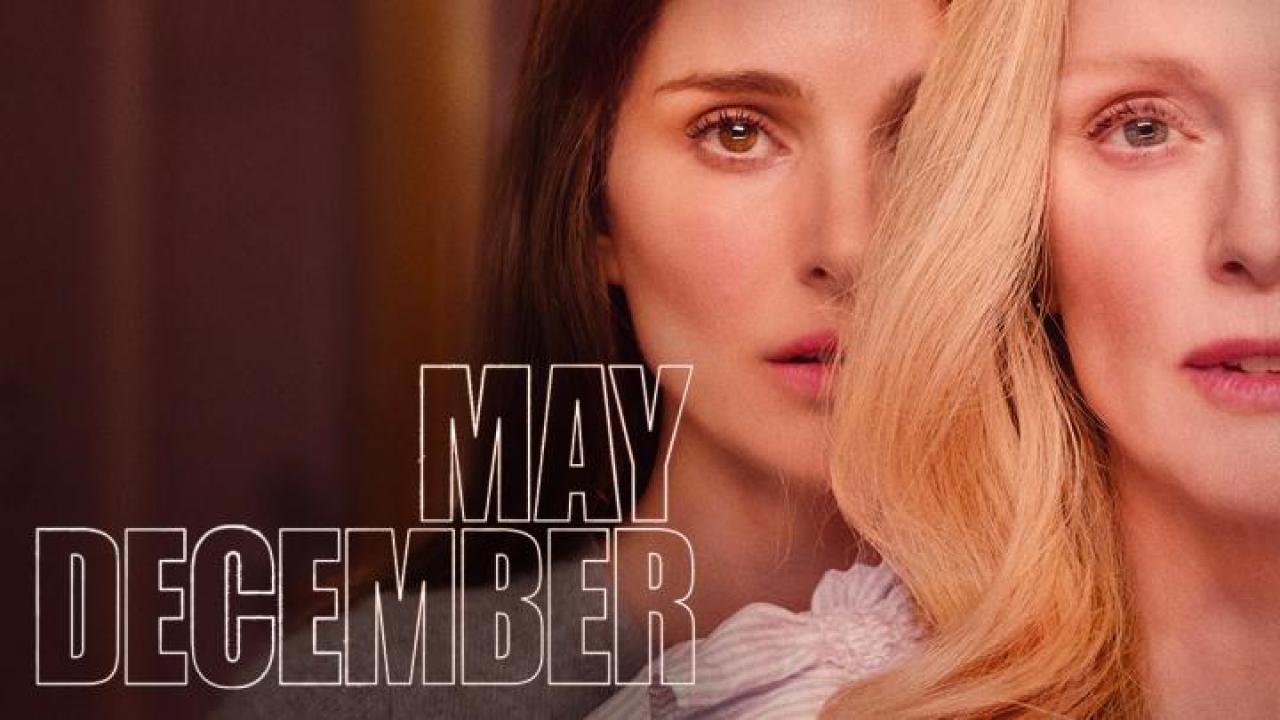 فيلم May December 2023 مترجم كامل اون لاين HD